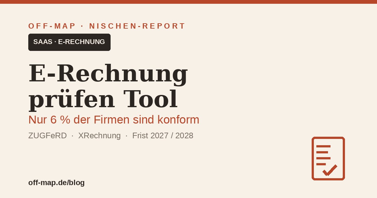 Titelgrafik: E-Rechnung prüfen Tool — Micro-SaaS für ZUGFeRD und XRechnung im DACH-Raum